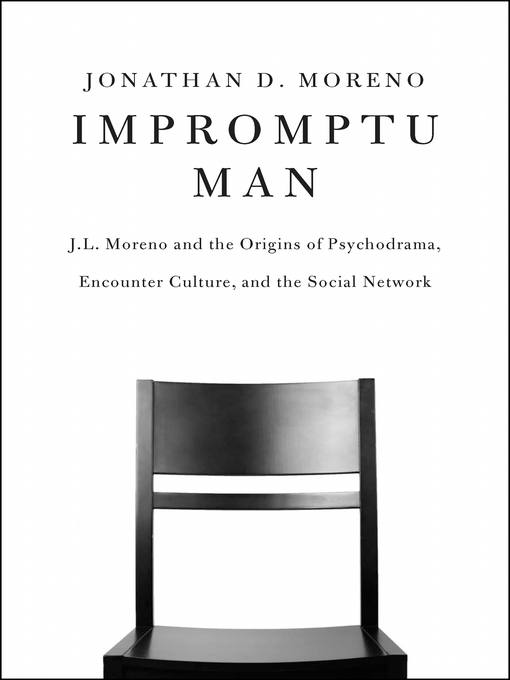 Title details for Impromptu Man by Jonathan D. Moreno - Available
